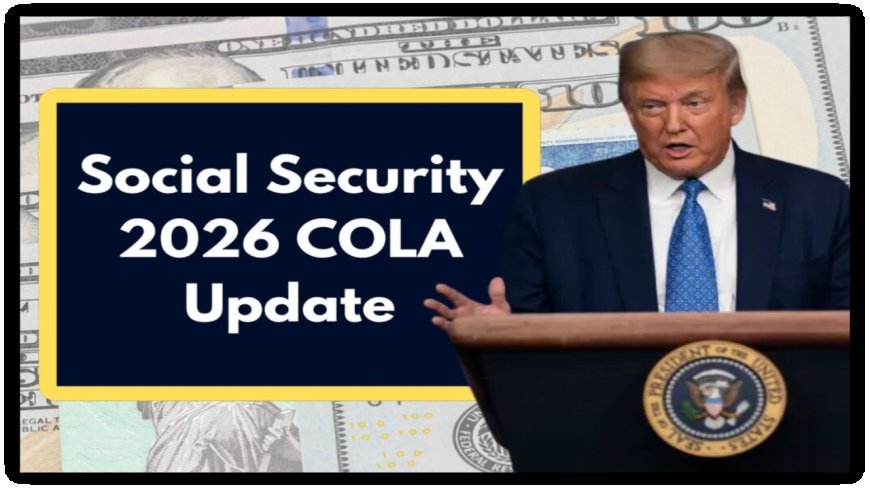 2026 COLA Shock: Why Your Social Security Increase May Be Smaller Than Expected
