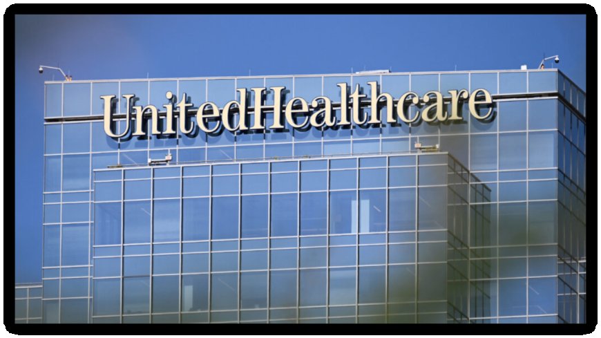 UnitedHealth Under Fire: Criminal Probe, CEO Exit, and Nursing Home Scandal Explode